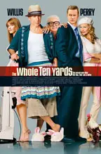 The Whole Ten Yards preview